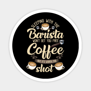 Sleeping With The Barista Funny Coffee Bar Gift Coffeemaker Magnet